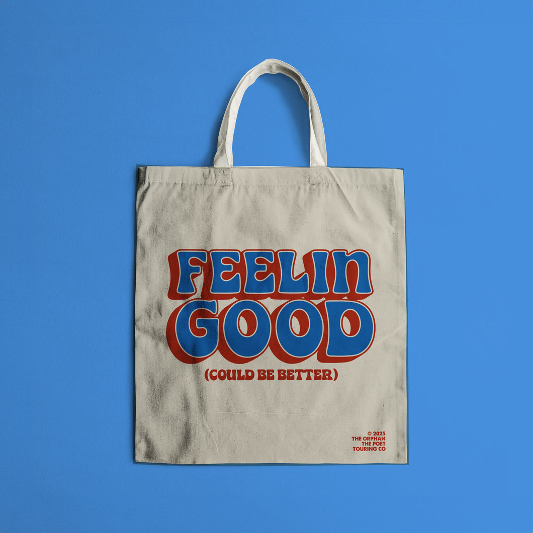 Feelin' Good Tote Bag